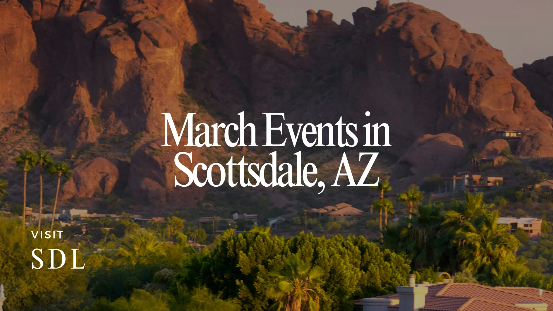 What's Happening in Scottsdale This March? Top Events Inside!