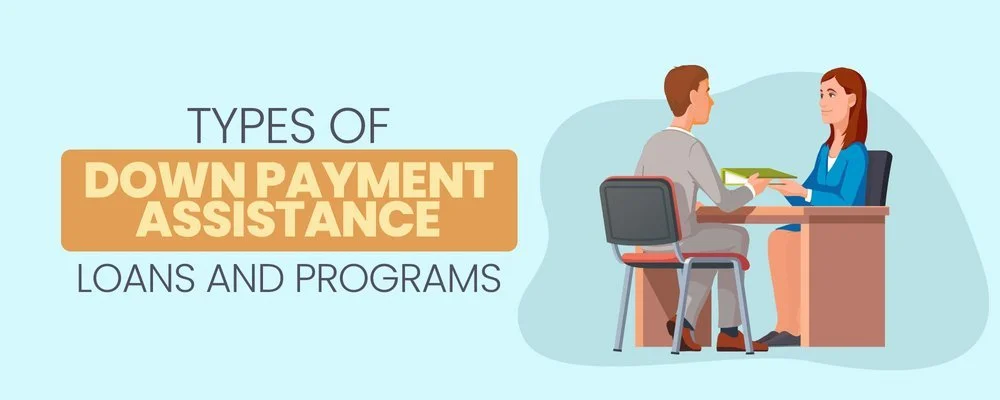Down Payment Assistance Programs: How Do They Work To Help You Become A Homeowner