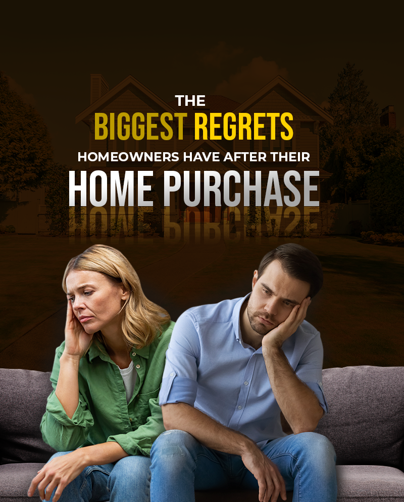 5 Common Reasons For Buyer's Remorse After Purchasing A Home