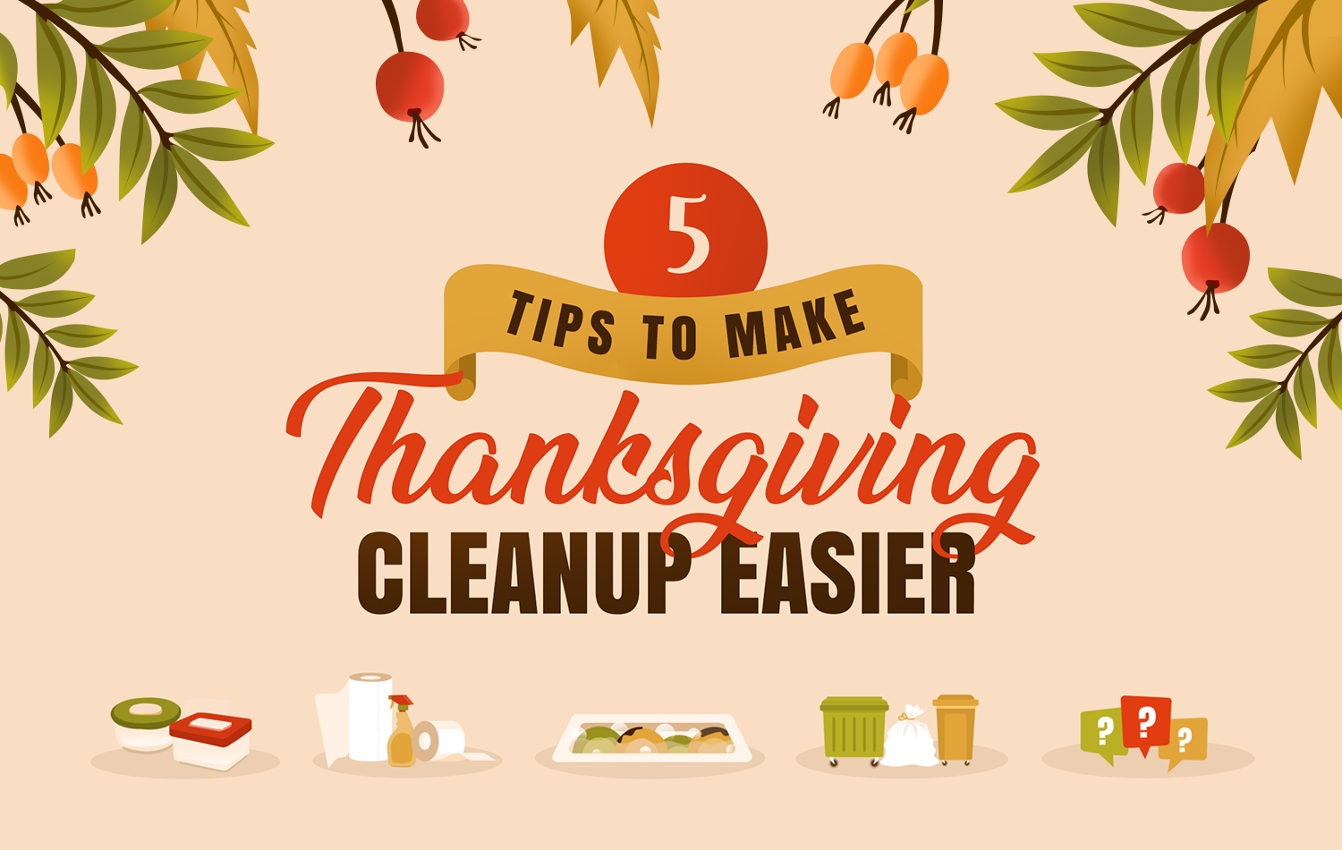 5 Tips For An Easier Thanksgiving Cleanup If You’re Hosting For the First Time
