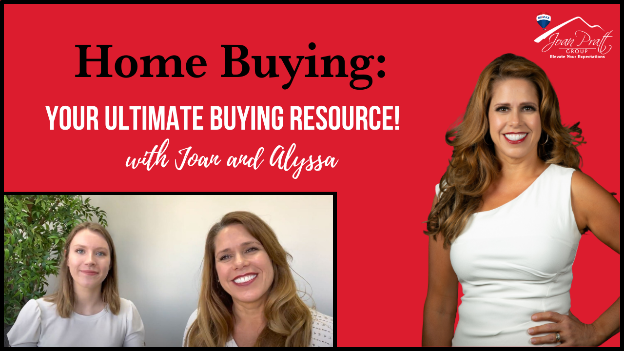 Denver Real Estate: Home Buying With Joan Pratt & Alyssa Antonsen