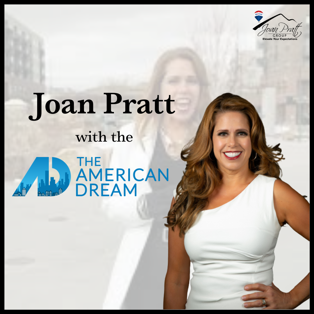 The Joan Pratt Group is With The American Dream TV