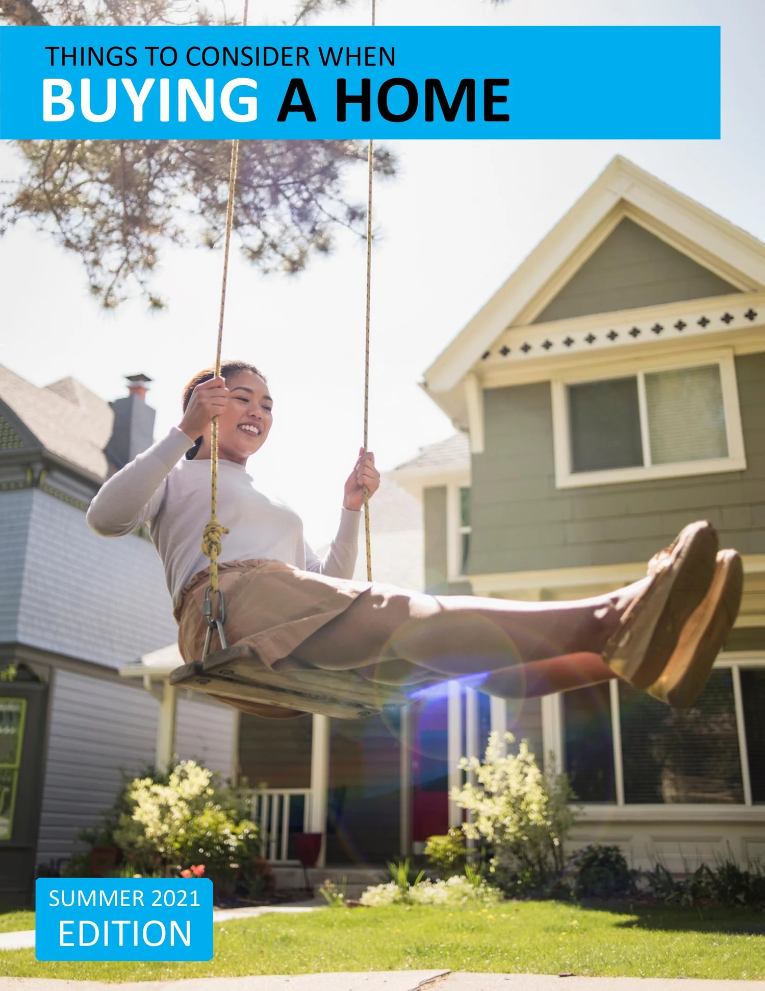 Things to Consider When Buying a Home – Summer 2021