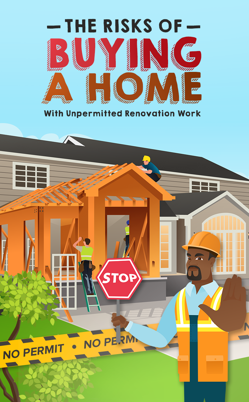 The Risks of Buying A Home With Unpermitted Renovation Work
